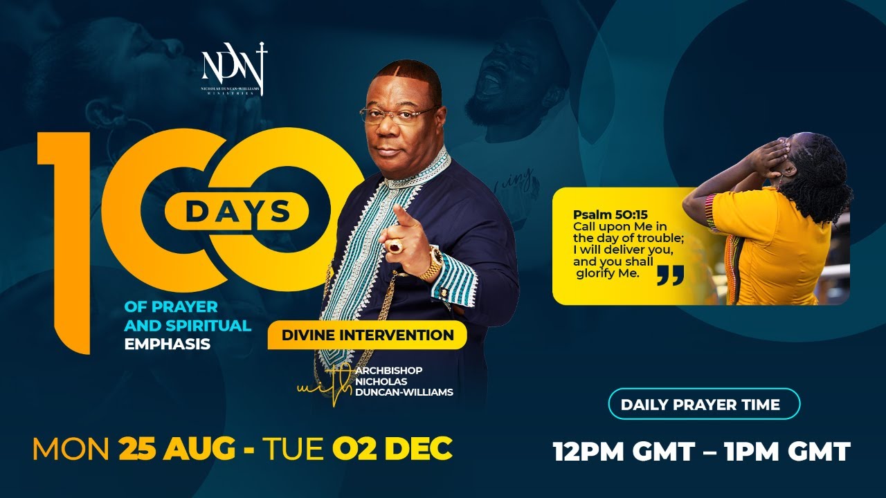Archbishop Nicholas Duncan-Williams 100 days Prayer watch
