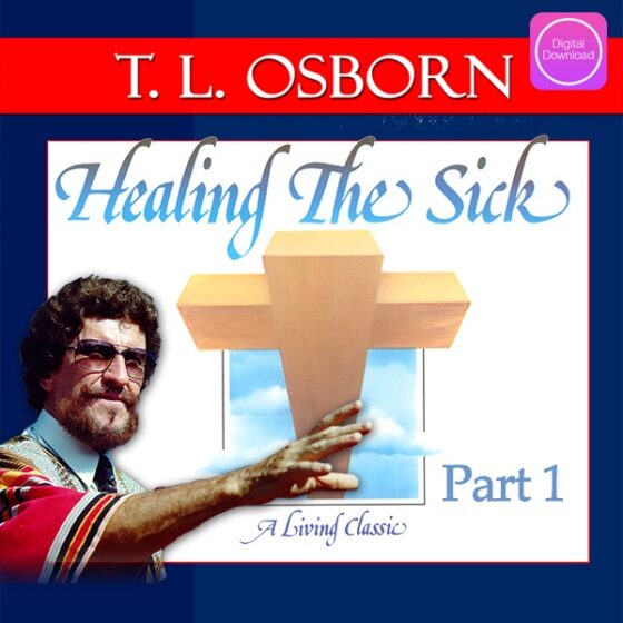 healing the sick by tl osborn || LivingSermons